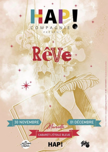 Affiche du spectacle Rêve